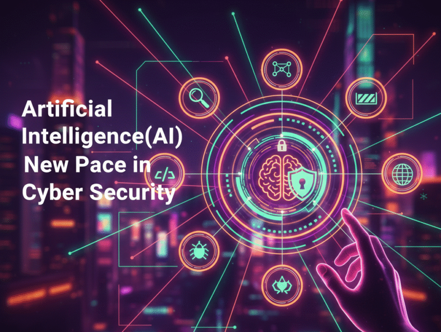 Artificial Intelligence(AI) Brings a New Pace in Cyber Security